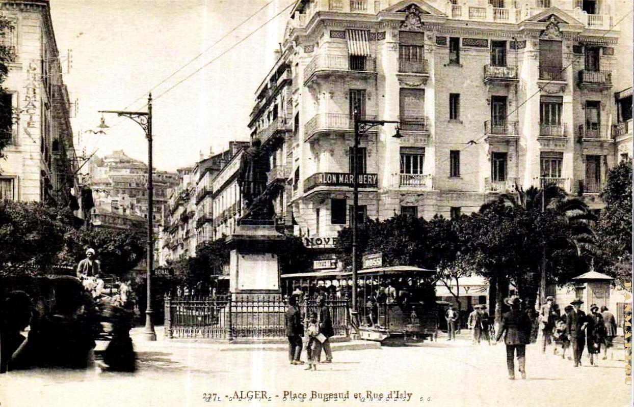 2837- Alger - Place Bugeaud et Rue d'Isly.jpg